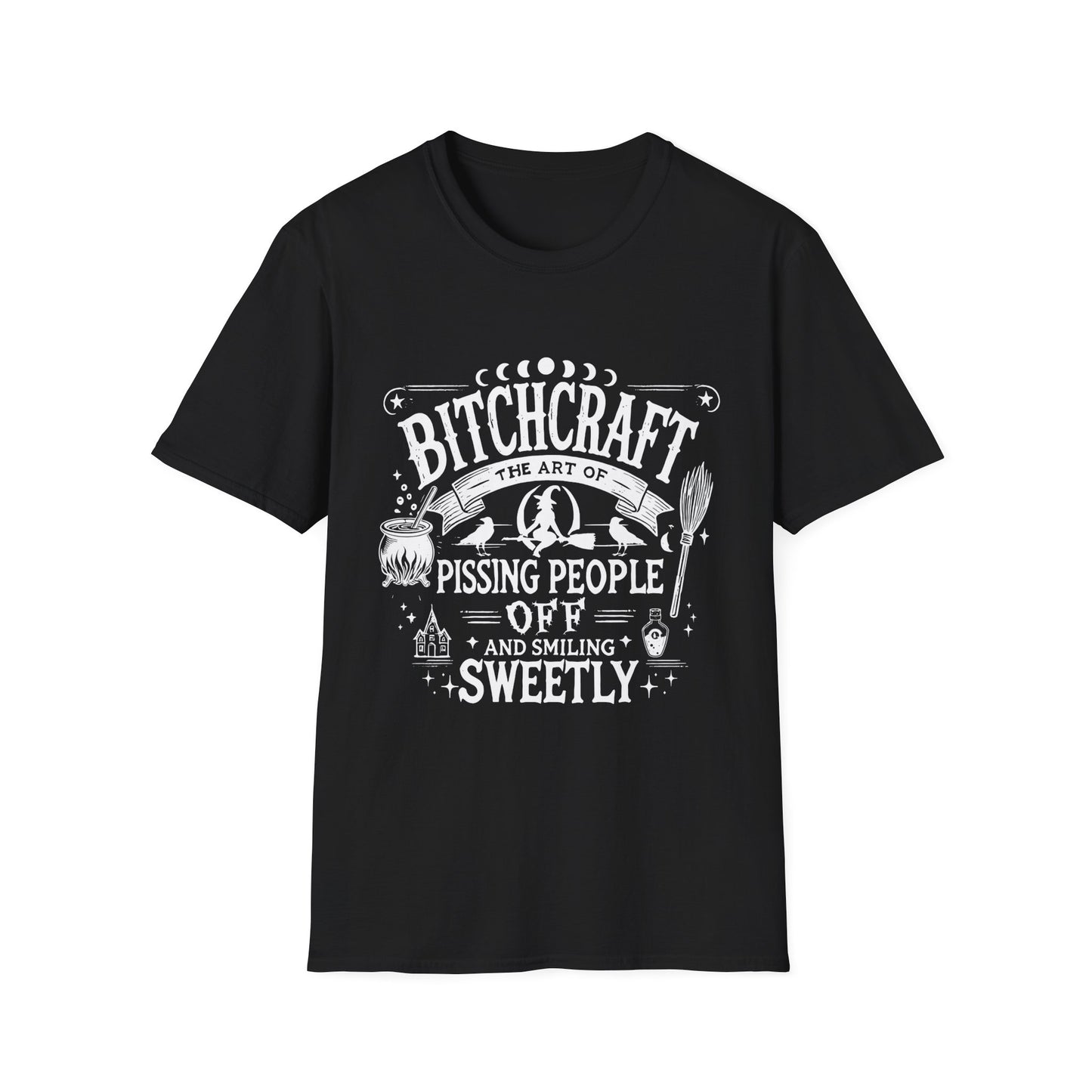 Bitchcraft - The Art of Pissing People Off Adult Tee