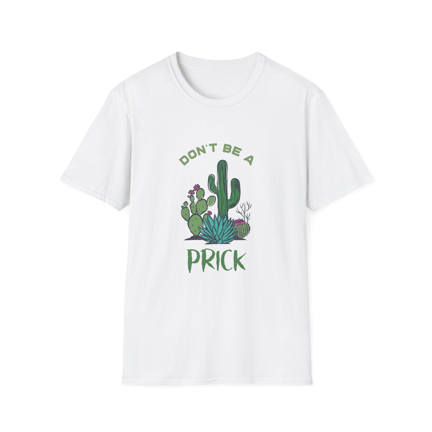 Cactus Don't Be A Prick Adult Tee