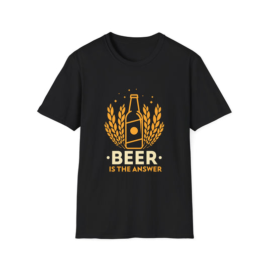Beer Is The Answer Adult Tee