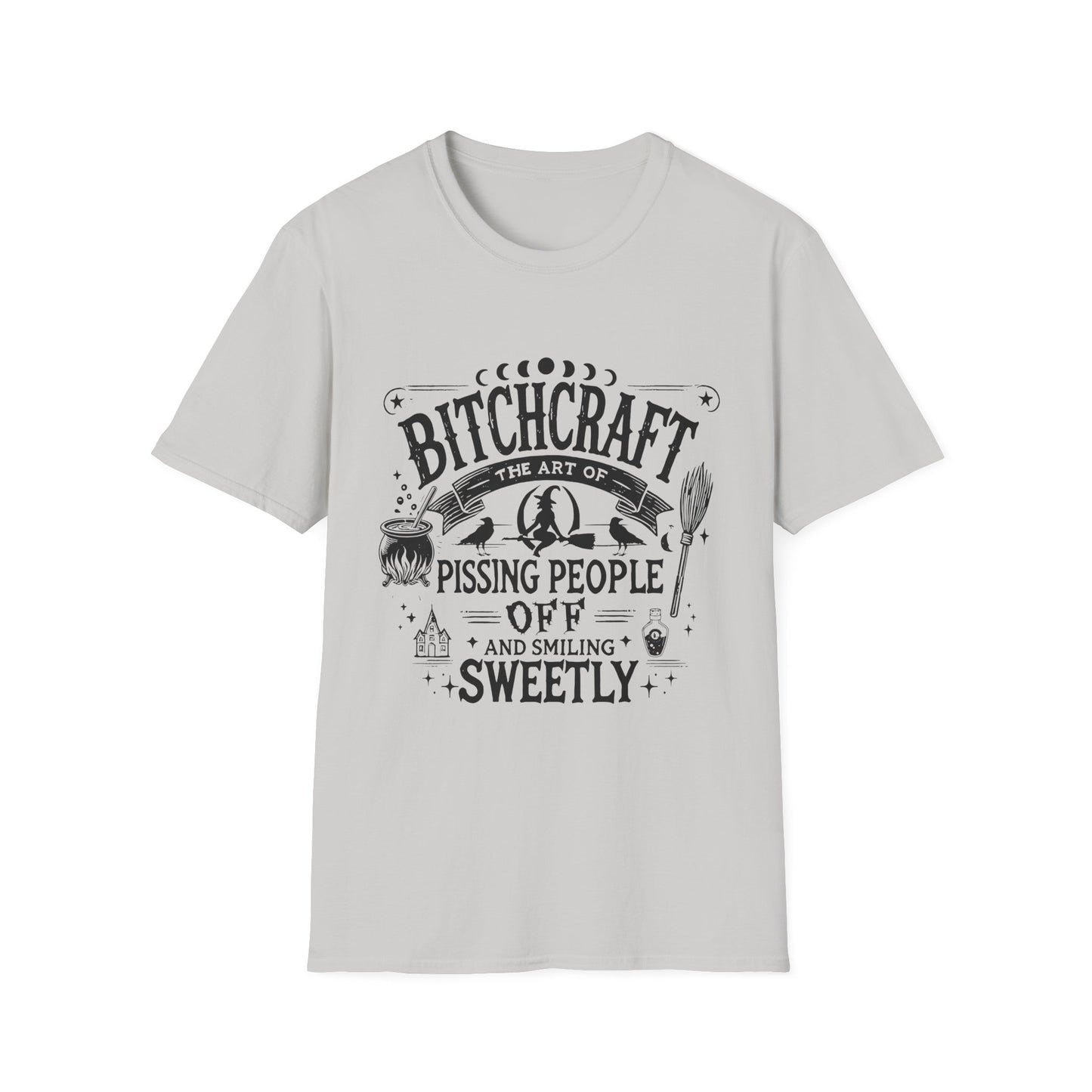 Bitchcraft - The Art of Pissing People Off Adult Tee
