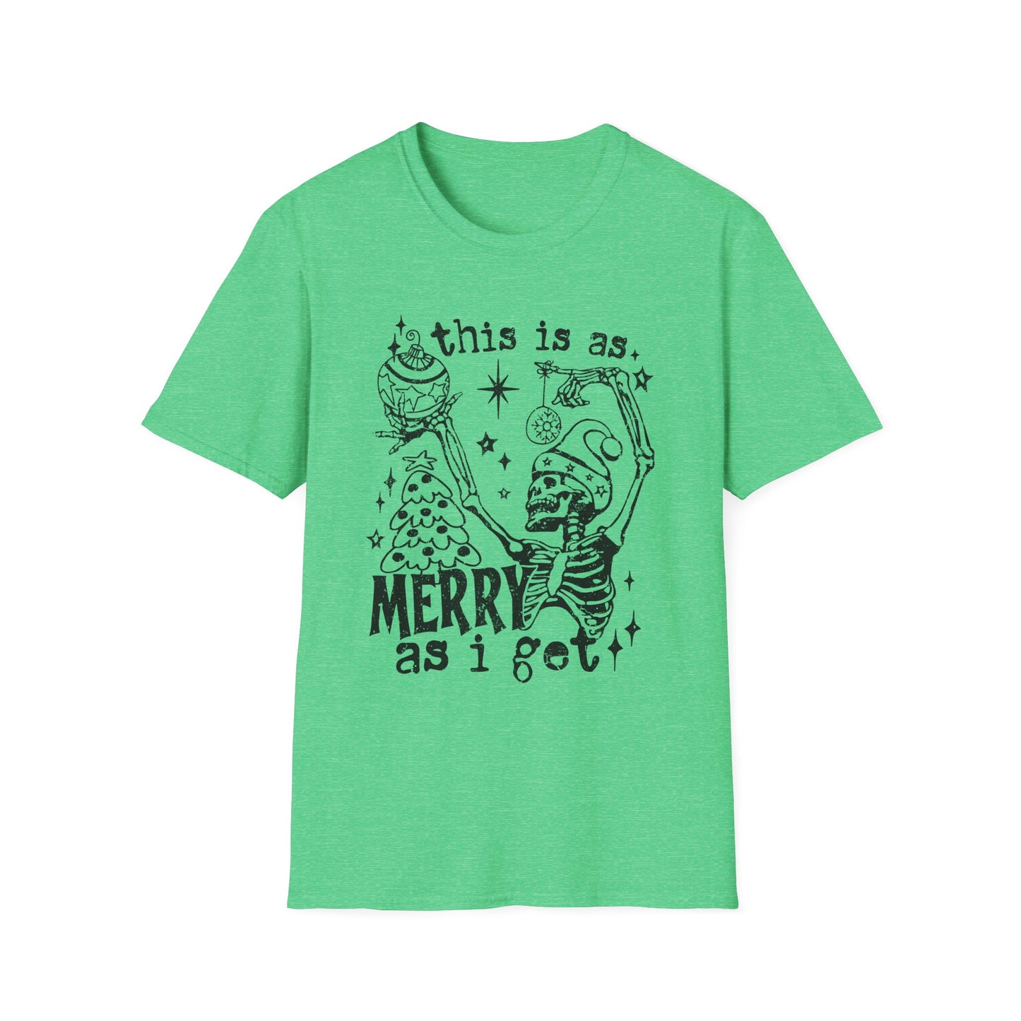 This Is As Merry As I Get Adult Tee