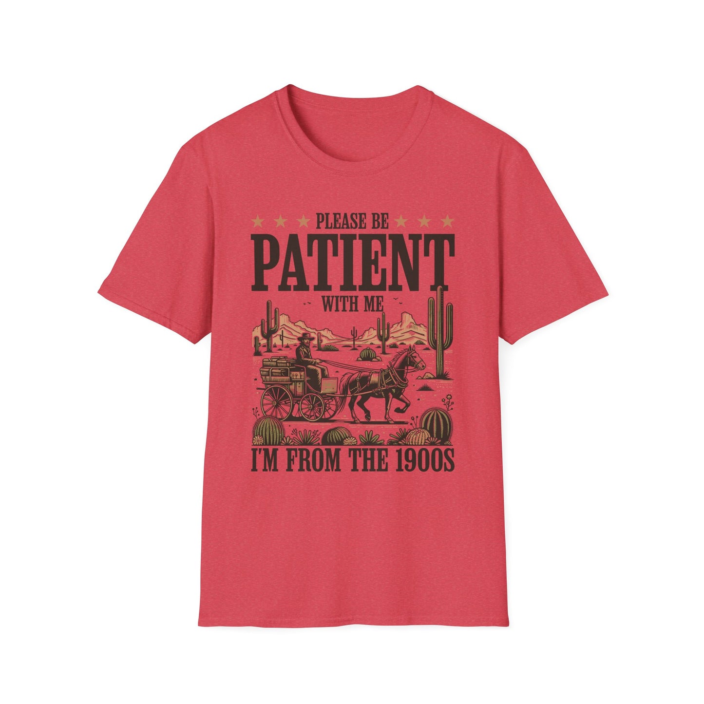 Please Be Patient With Me, I'm From The 1900's Adult Tee