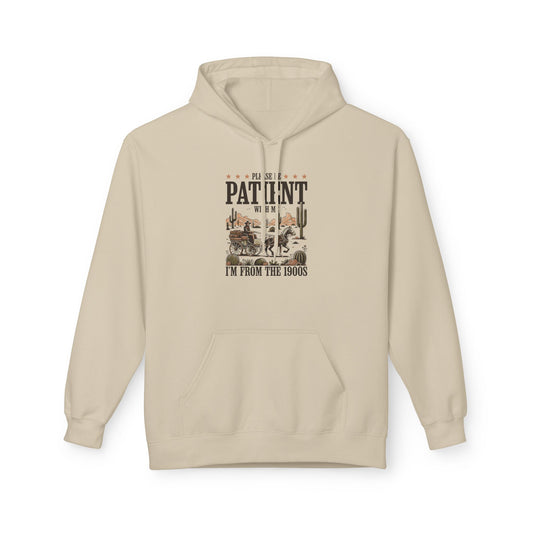 Please Be Patient With Me, I'm From The 1900's Adult Hoodie