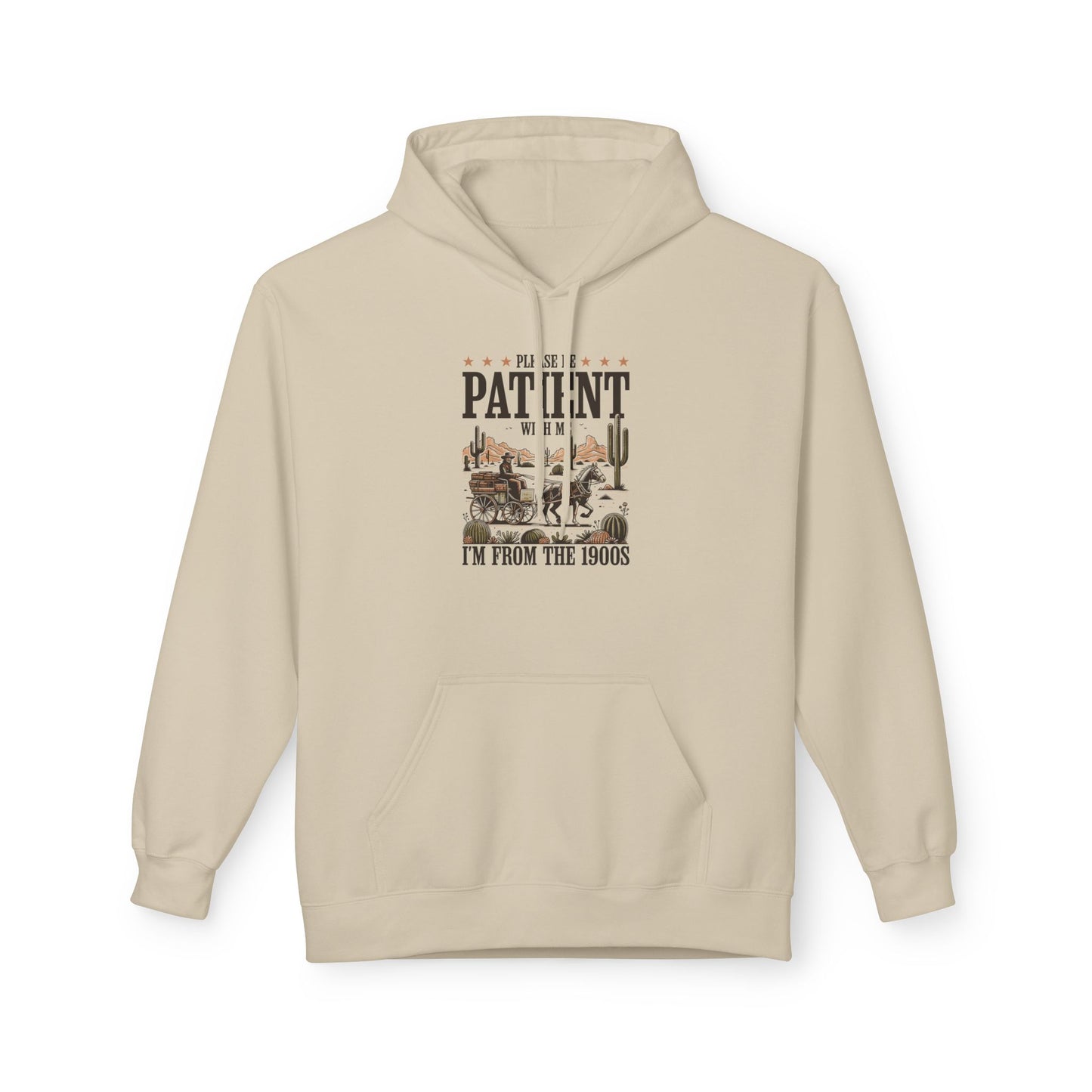 Please Be Patient With Me, I'm From The 1900's Adult Hoodie