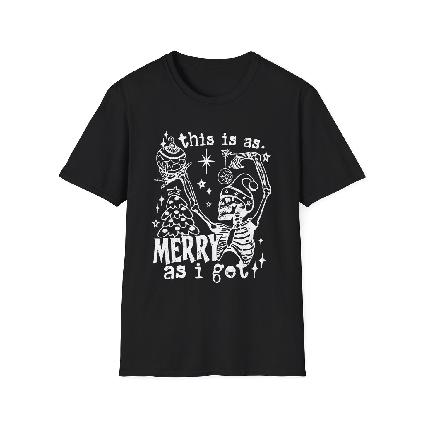 This Is As Merry As I Get Adult Tee