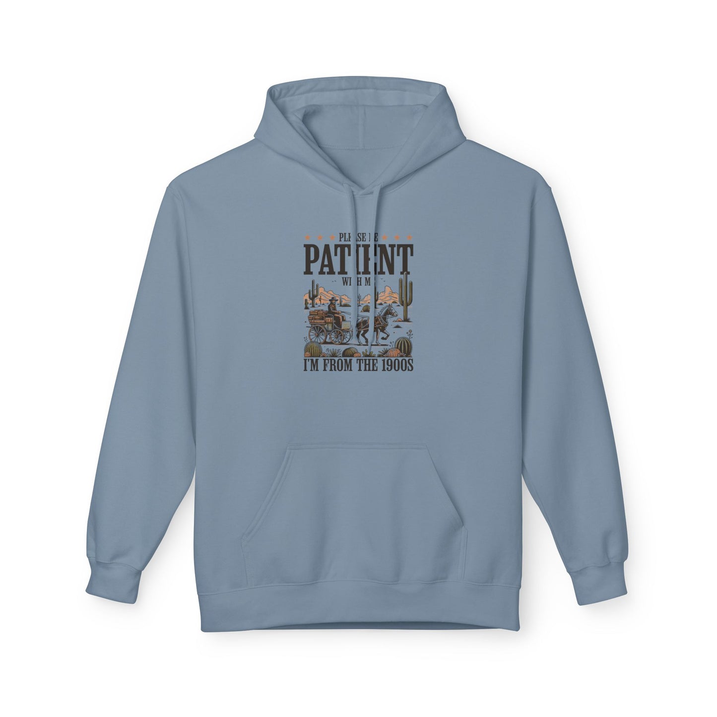 Please Be Patient With Me, I'm From The 1900's Adult Hoodie